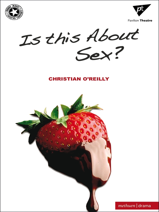 Title details for Is This About Sex? by Christian O'Reilly - Available